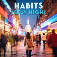 Habits (Stay High) - Instrumental cover